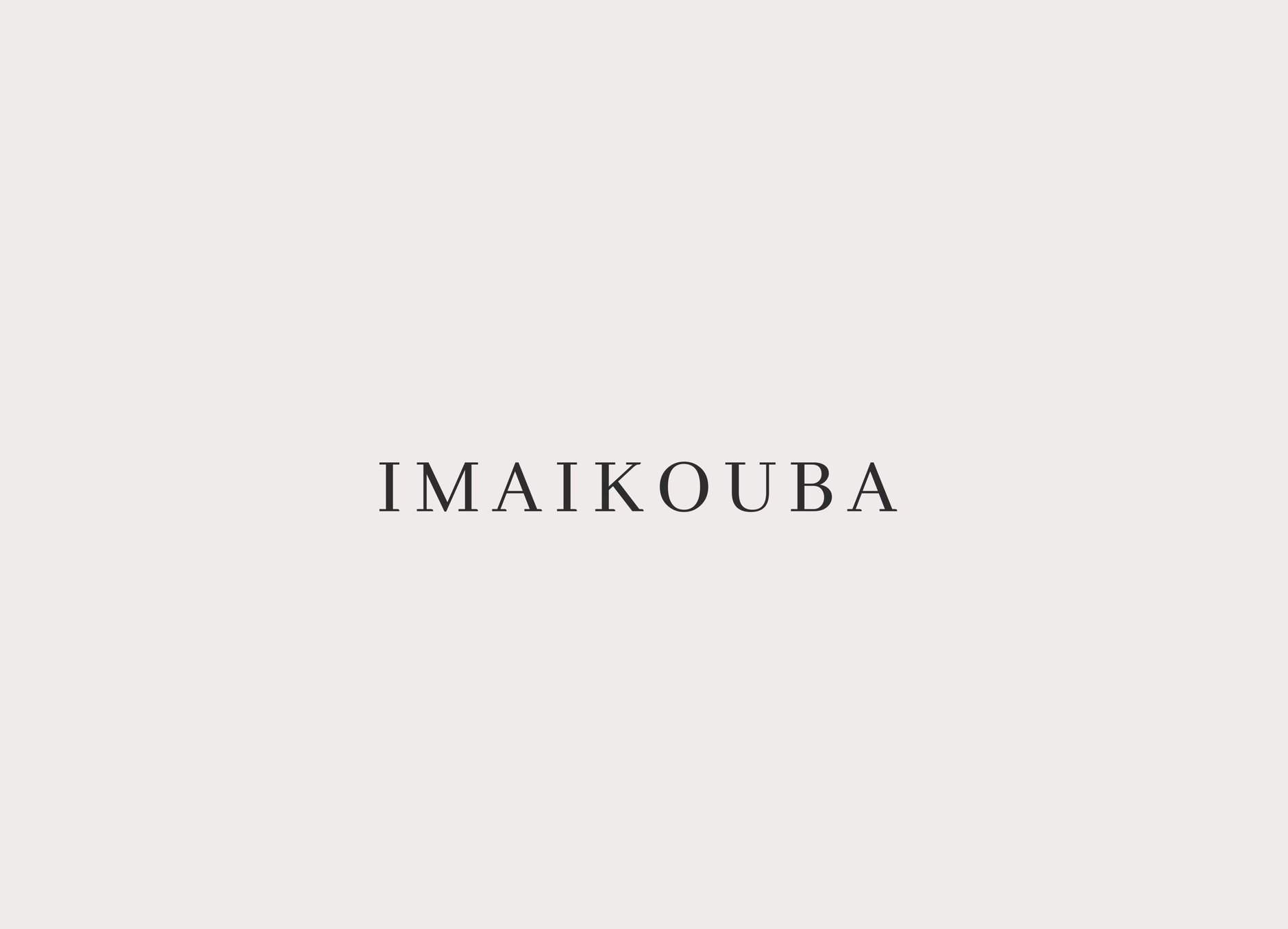 ＩＭＡＩＫＯＵＢＡ