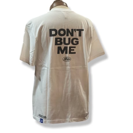 FOUR×DOWNSHIFTERS SUPPORT TEE ”DON'T  BUG ME”