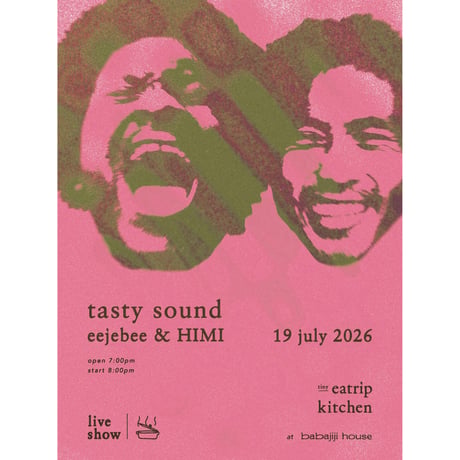 tasty sound ~eejebee & HIMI /  live show / 2026 7.19 sun. at babajiji house