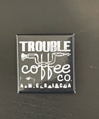 TROUBLE COFFEE / Badge