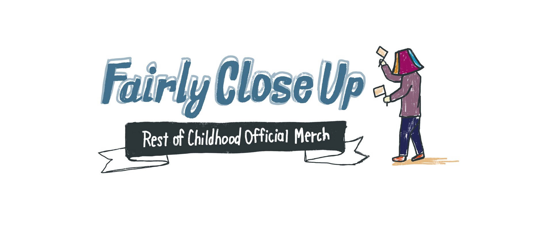 Fairly Close Up Official Store