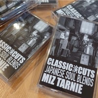 MIZ TARNIE / CLASSIC演CUTS MIXTAPE
