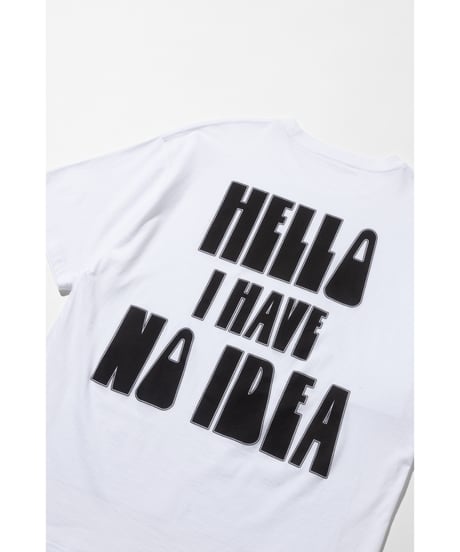I HAVE NO IDEA TEE【WCJ-TC-145WHT】