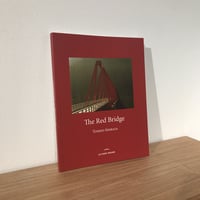 The Red Bridge｜柴田敏雄（Toshio Shibata）