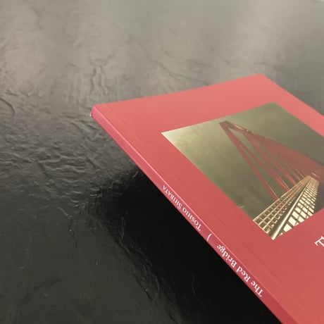 The Red Bridge｜柴田敏雄（Toshio Shibata）