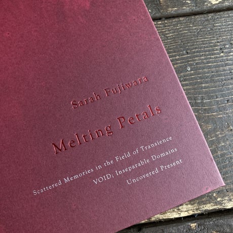 Melting Petals｜藤原更（Sara Fujiwara）