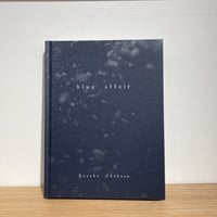 【Signed】blue affair｜岡原巧祐（Kosuke Okahara）