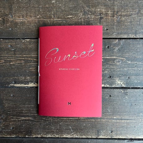 【Signed】Sunset ｜石川竜一（Ryuichi Ishikawa）