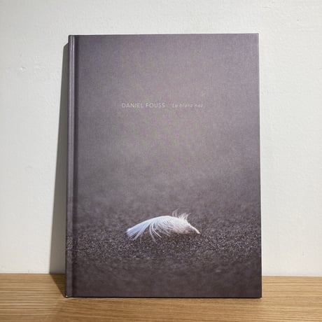 Le Blanc Nez｜DANIEL FOUSS