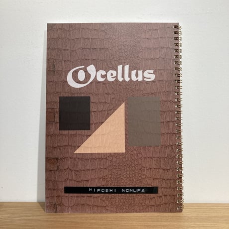 Ocellus｜野村浩（HIroshi Nomura）