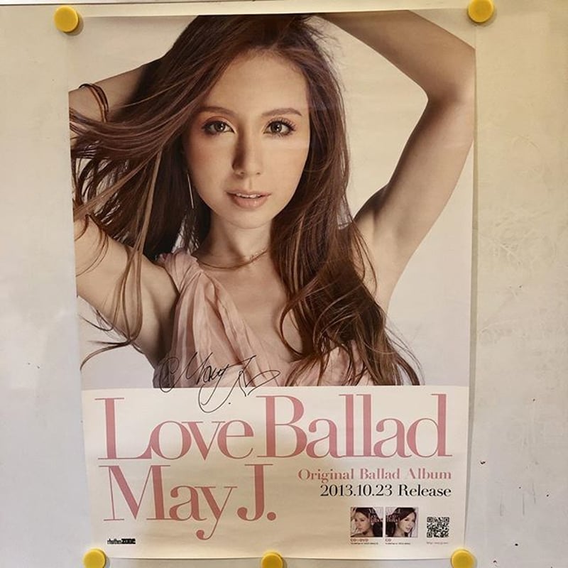 May J. 直筆サイン入り ポスター Love Ballad ¥ 4000 | eHom...