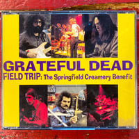 Grateful Dead - 'Field Trip: The Springfield Creamery Benefit' 1972 (3CD) (Vintage Used CD)