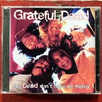 Grateful Dead - 'The Dead Don't Have No Mercy' 1969 (2CD) (Vintage Used CD)