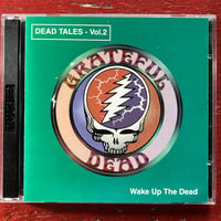 Grateful Dead - 'Wake Up The Dead (Dead Tales Vol.2)' 1976 (2CD) (Vintage Used CD)