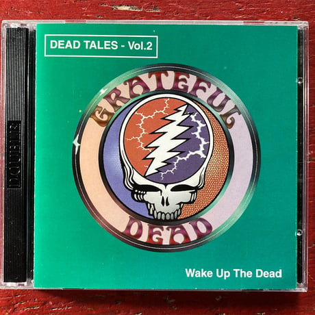 Grateful Dead - 'Wake Up The Dead (Dead Tales Vol.2)' 1976 (2CD) (Vintage Used CD)