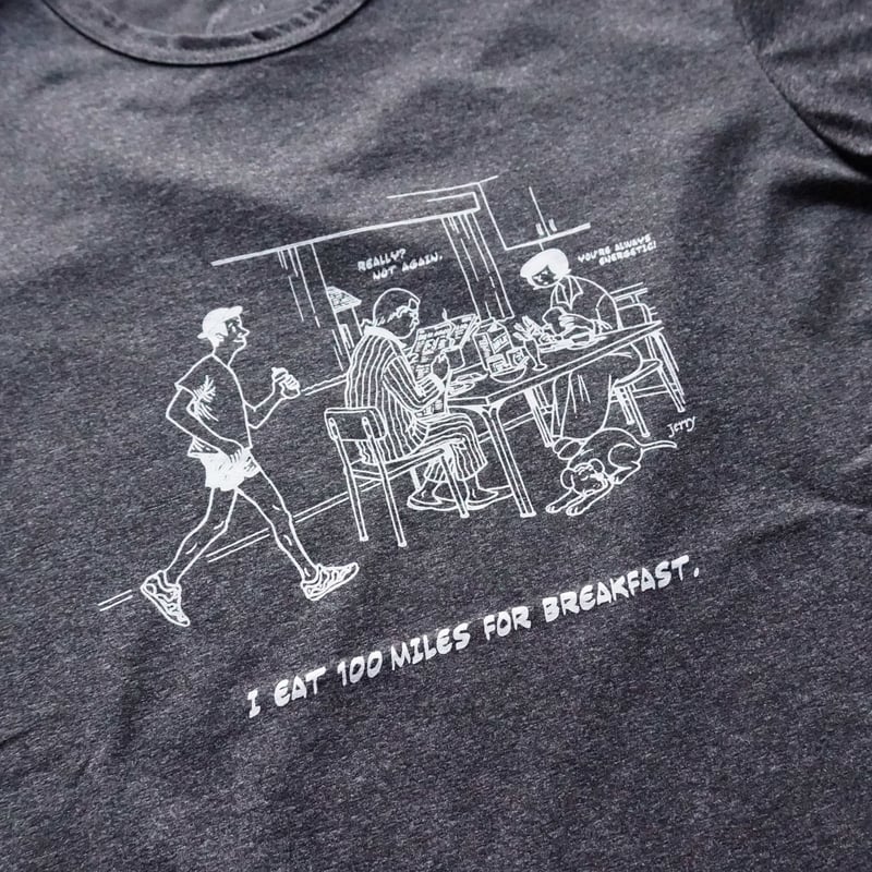 I eat 100miles for breakfast t-shirt - version2