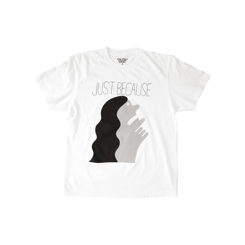 Just Because! グッズ JUST BECAUSE T-SHIRTS | pacificacollectivesSTORE