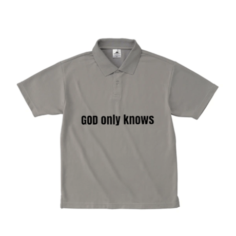 GOD ONLY KNOWS  golf polo shirt