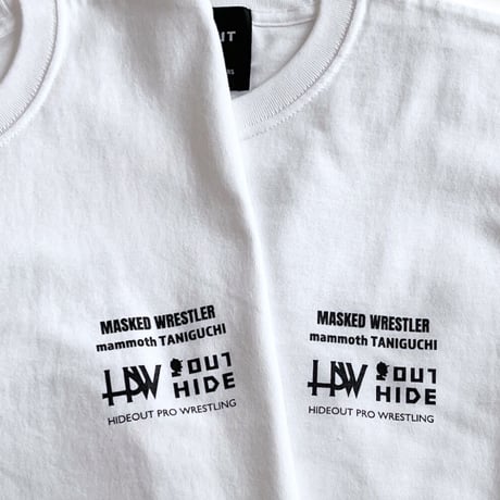 「HPW-mammoth TANIGUCHI 次はお前だ」HIGH GRADE T-SHIRTS / WHITE/M/L/XL