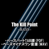 【BASS TAB】The Kill PointベースTAB譜&カラオケ音源