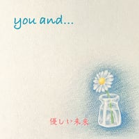 you and....