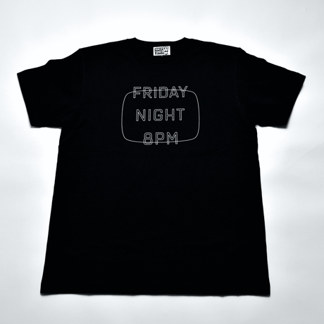 FRIDAY NIGHT 8PM T-Shirt