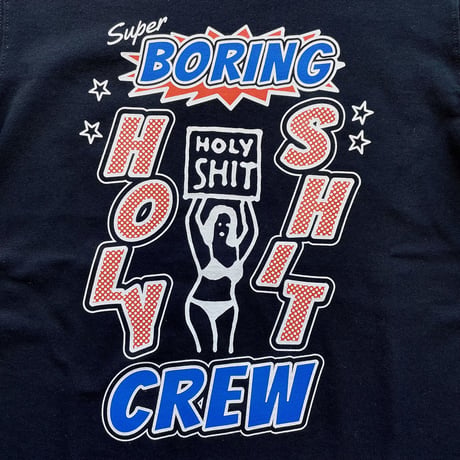 HOLY SHIT “SUPER BORING” T-Shirt