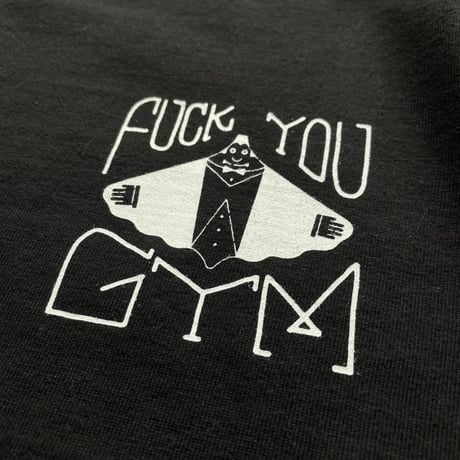 FUCK YOU GYM T-Shirt