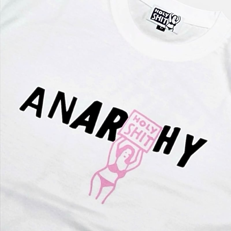 ANARCHY T-Shirt | HOLY SHIT