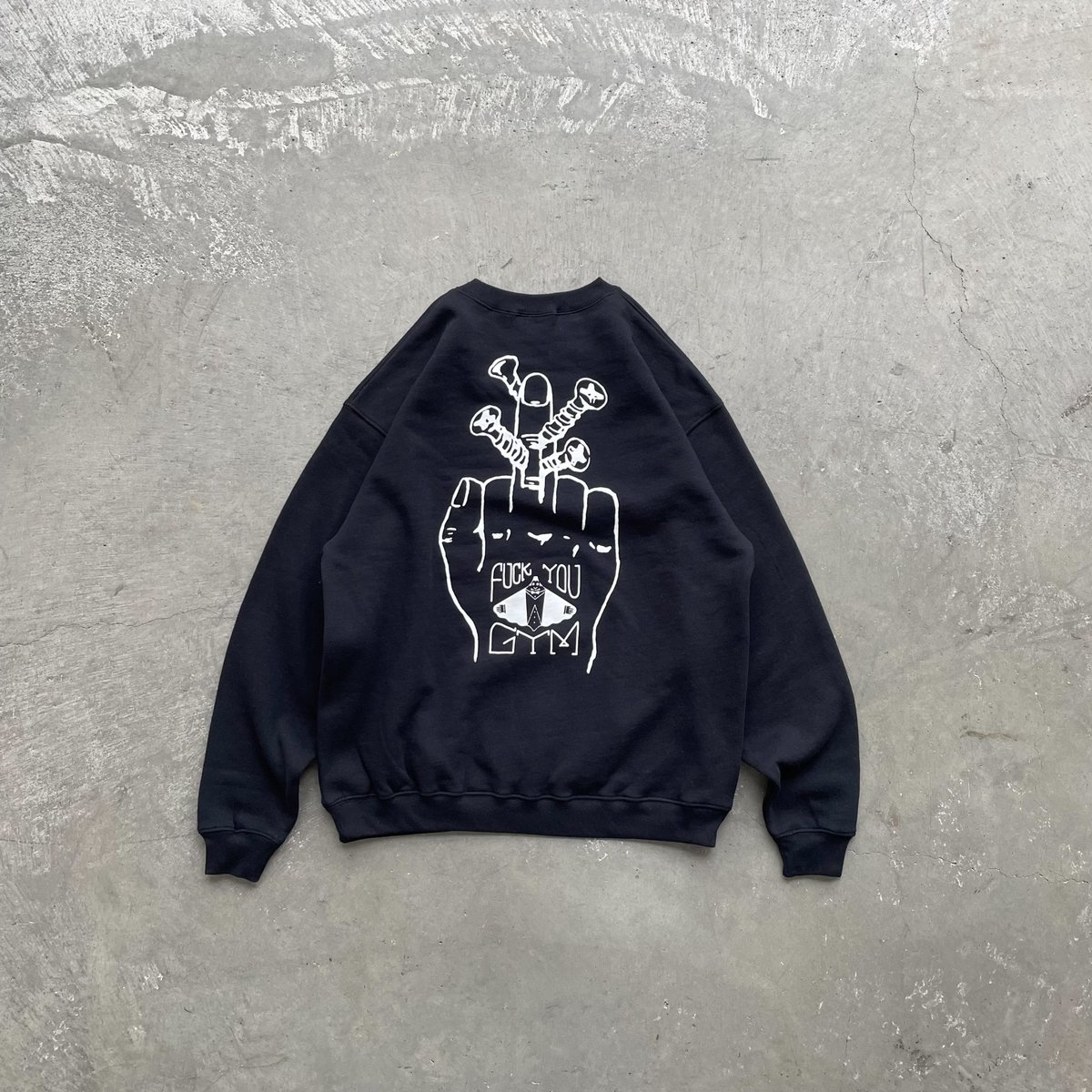 FUCK YOU GYM Sweatshirt | HOLY SHIT
