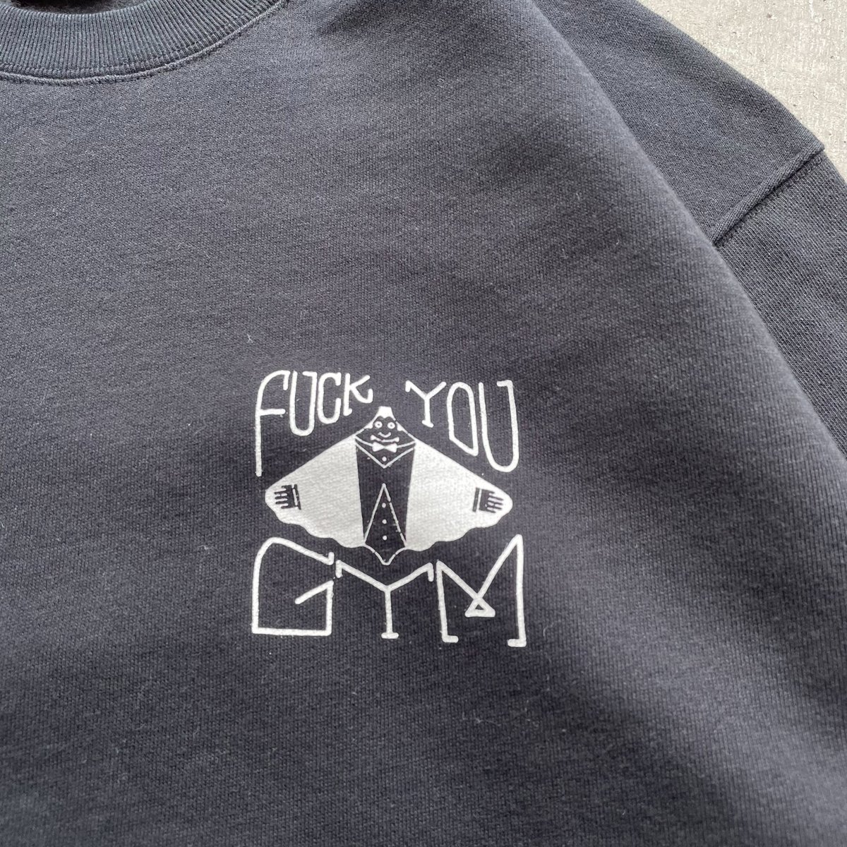 FUCK YOU GYM Sweatshirt | HOLY SHIT