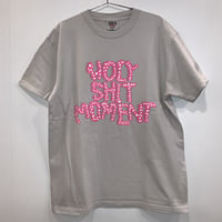HOLY SHIT MOMENT T-Shirt/GRAY