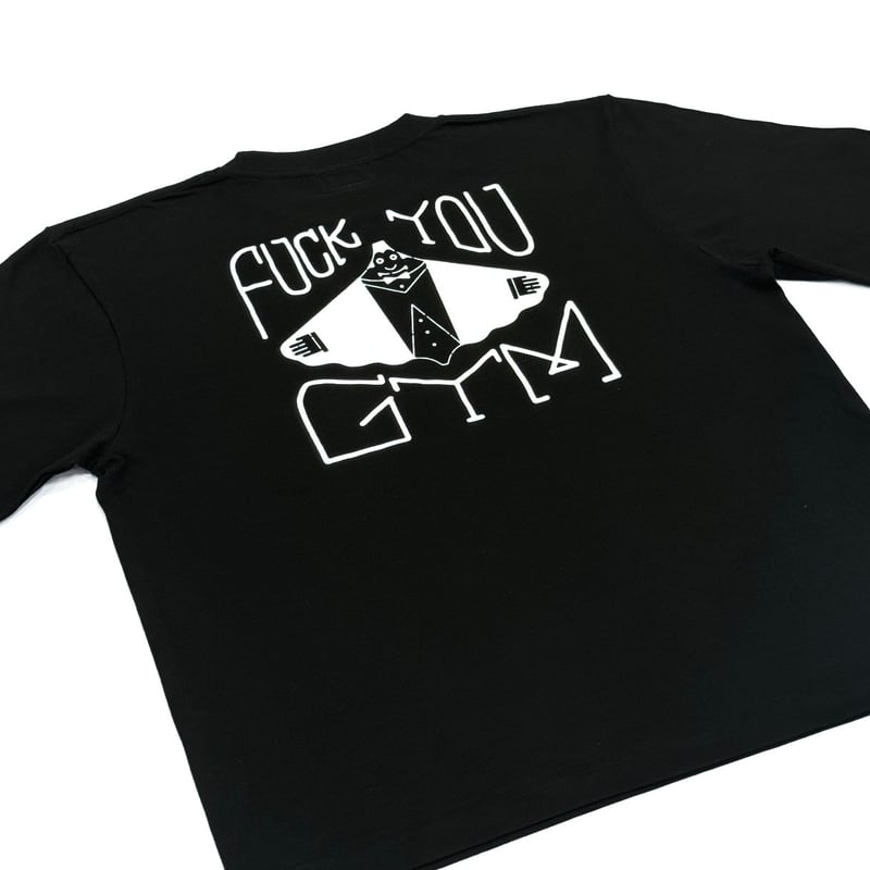 FUCK YOU GYM T-Shirt（2nd generation） | HOLY SHIT