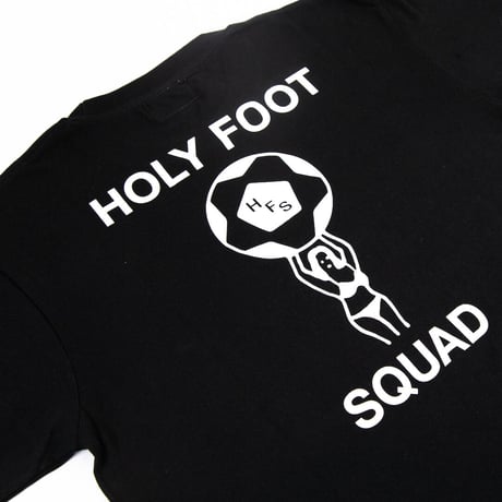 HOLY FOOT SQUAD T-Shirt（ver.B）
