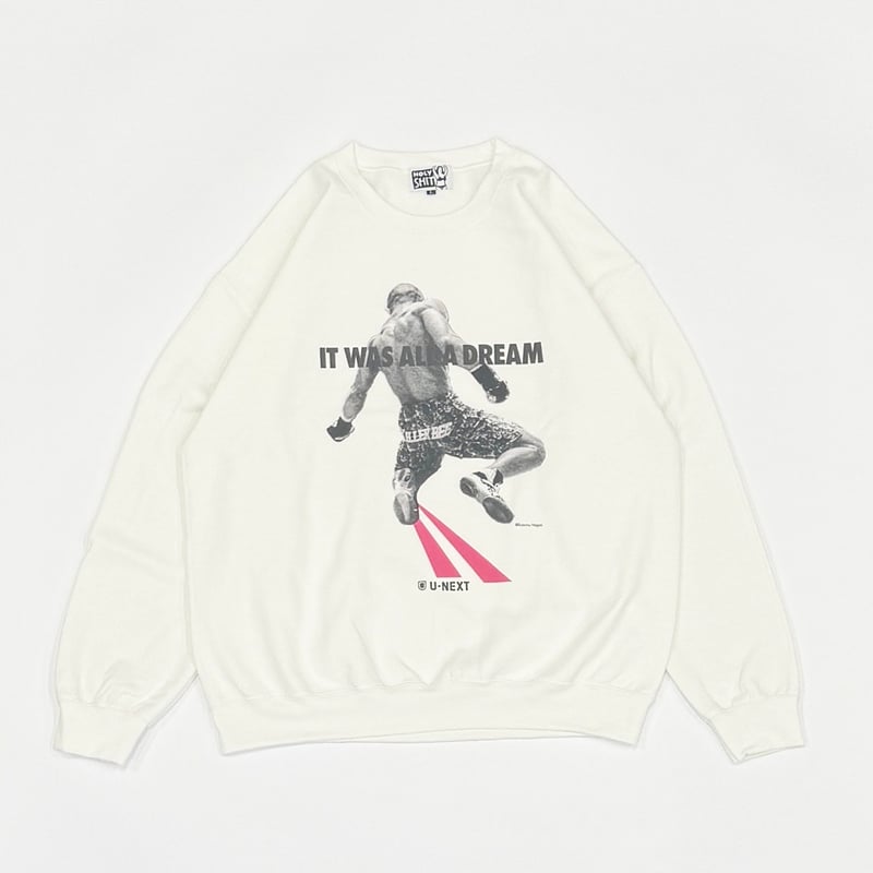 山本KIDの愛と夢 〜IT WAS ALL A DREAM〜”CREW NECK SWEAT