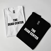 ［WJ］“THE DEAD CENTER” T-Shirt