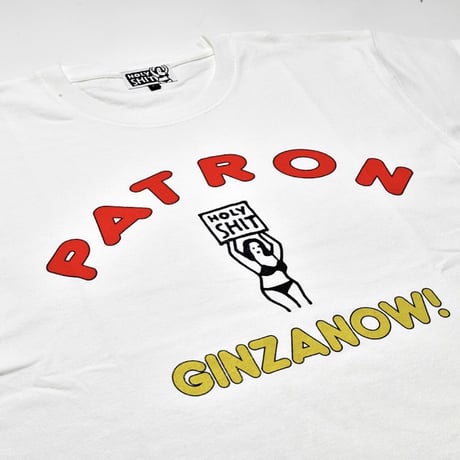 ［GINZANOW!!］“PATRON” T-Shirt