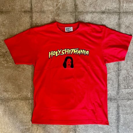 HOLYSHITMANIA T-Shirt