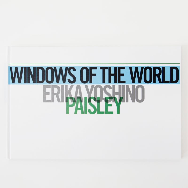 吉野英理香『WINDOWS OF THE WORLD』(サイン入り) | Fugensha S 吉野英理香『WINDOWS OF THE WORLD』(サイン入り) | Fugensha S