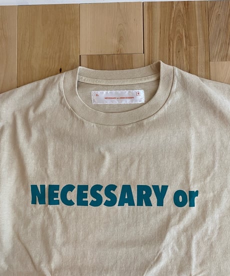 NECESSARY OR UNNECESSARY (NOUN) ナウン  /　NOUN T　【ベージュ】