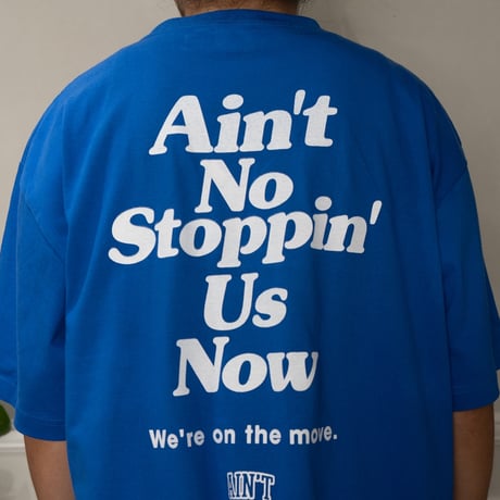 Ain’t No Stoppin’ Us Now/ Blue