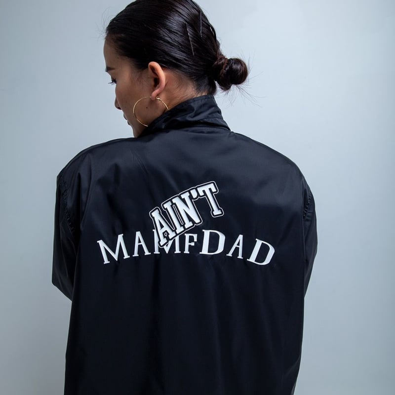 Ain't x Mam f Dad コラボコーチジャケット | AIN'T EASY NYC