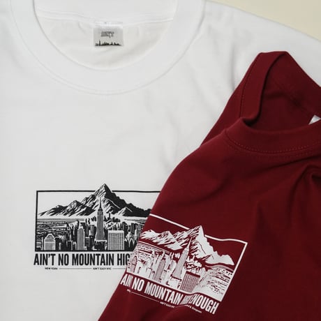 Ain’ No Mountain High Enough Tee / White