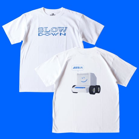 SLOW DOWN S/S TEE WHITE