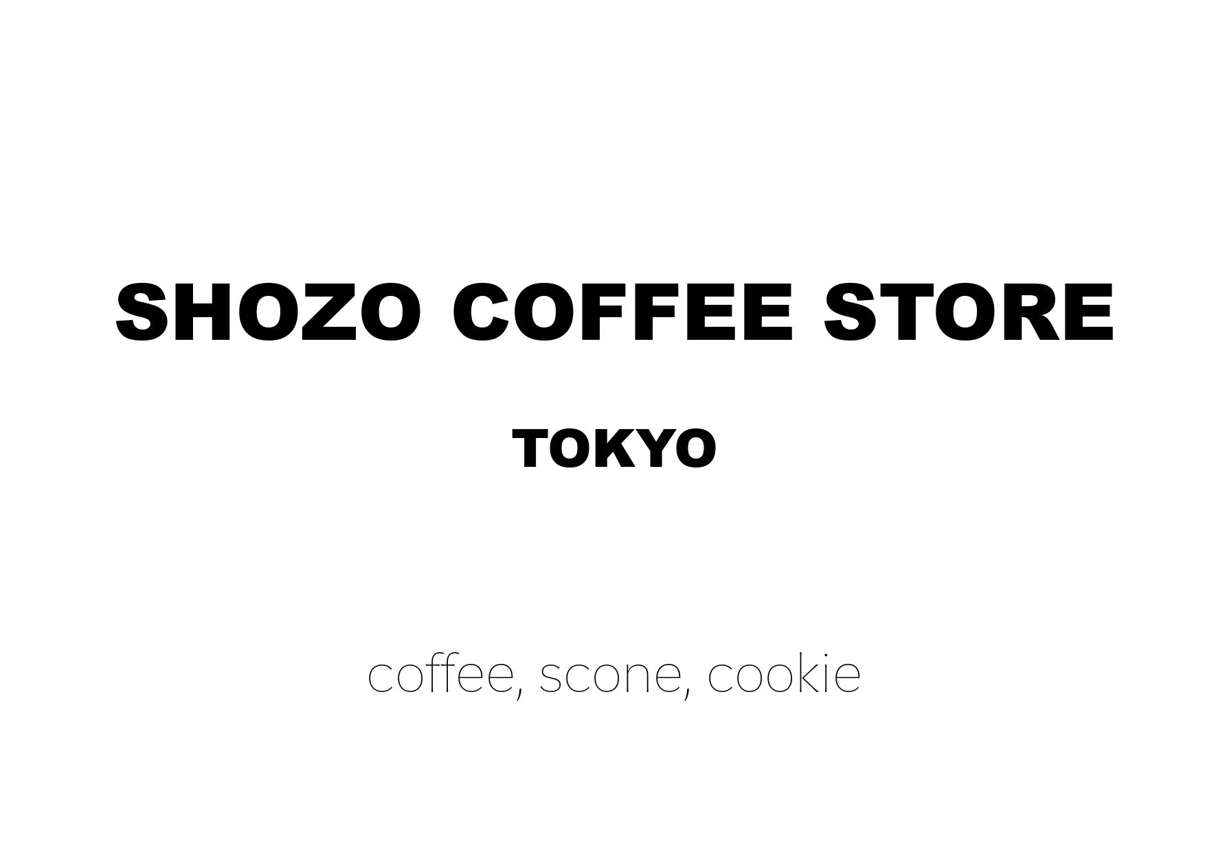SHOZO COFFEE STORE