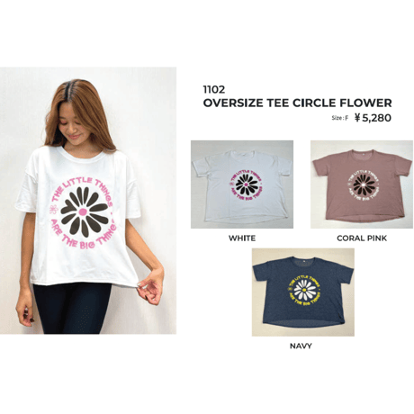1102 OVERSIZE TEE  CIRCLE FLOWER