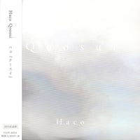 Haco - Qoosui (CD/Album/2017) + DL bonus track  “Anesthesia Love (Homeopathic Mix by Tarnovski)”