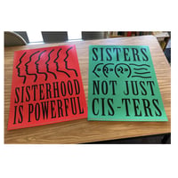 SISTERHOOD IS POWERFUL ＆ SISTERS NOT JUST CIS-TERS ポスター