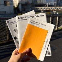Political Feelings Collective Newsletter