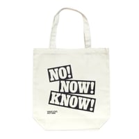 NO!NOW!KNOW! Tote Bag / Light Gray